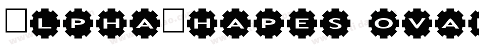 AlphaShapes ovals 2字体转换